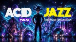 Deep Acid Jazz & Funk Flow 🎧 ｜ Warm Analog Rhythms for Creative Focus [Vol.46]