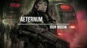 IRON WIDOW - Darksynth ⧸ Cyberpunk ⧸ Dark Techno ⧸ EBM ⧸ Industrial Bass Mix