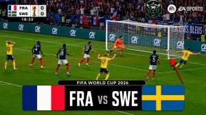 Франция — Швеция | FIFA World Cup 2026 | WC26 Football Match | FC26 Gameplay