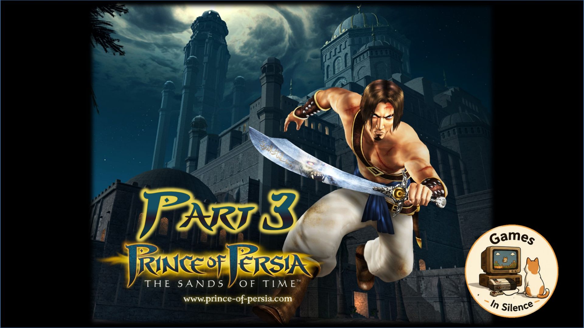 Prince of Persia. The Sands of Time. Part 3