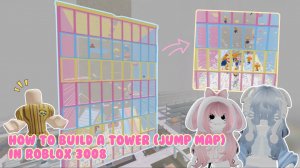 Tower (Jump map) build tutorial in Roblox 3008 | Roblox SCP 3008 House ideas