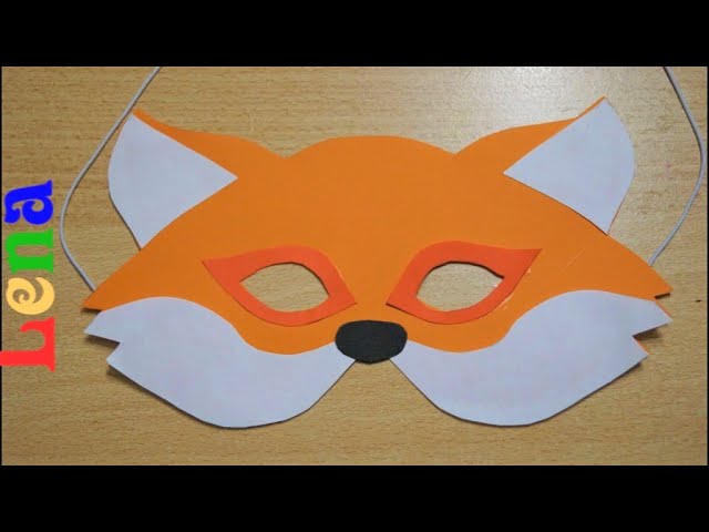 Fuchs Maske Basteln Mit Lena 🦊 How To Make Fox Mask 🦊 как сделать маску лисы из бумаги