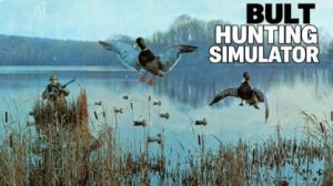 BULT:Hunting simulator-охота в Якутии(осень)