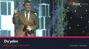 Dilmurod Sultonov - Do'ydim (concert version 2021)