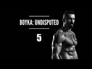 Фильм Юрий Бойко 5 Неоспоримый 2019