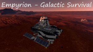 Empyrion - Galactic Survival / Песочница 40 / Еще раз заброшенная база