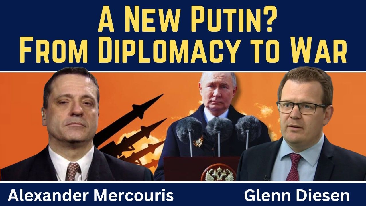 Alexander Mercouris_ A New Putin_ From Diplomacy to War