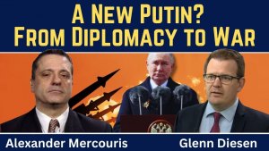 Alexander Mercouris_ A New Putin_ From Diplomacy to War