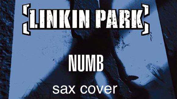 Linkin Park - Numb (sax cover)