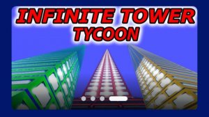 ROBLOX. БЕСКОНЕЧНАЯ БАШНЯ МАГНАТА.