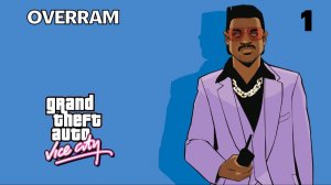 Город Грехов 80ых \ GTA: Vice City (R) # 01