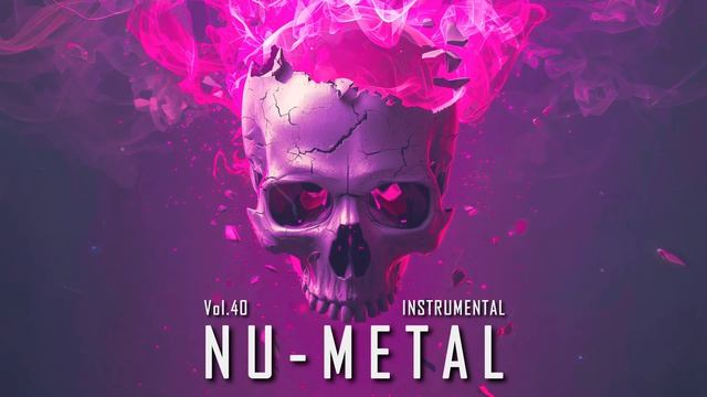 Nu-Metal Instrumental Vol.40 Aggressive Melodic Dark Groove смотреть онлайн