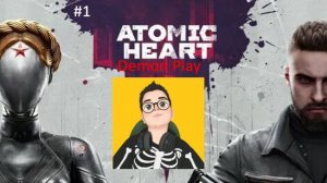 🎮атомик херт: первый час игры|Atomic Heart 🎮#1
