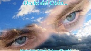 Occhi del Cielo... 2(Music from Sergey Kolosov)