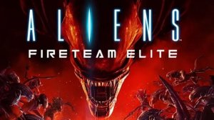 🏃 Быстрое Прохождение / 500р заказ ИГРЫ 🎁 → Aliens: Fireteam Elite