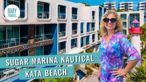 Обзор отеля Sugar Marina Nautical. Пляж Ката. Пхукет. Тайланд 2025
