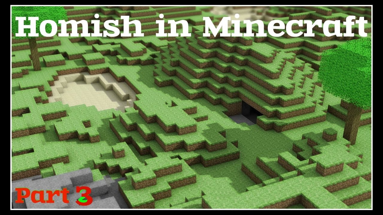 Homish in Minecraft (Part 3) смотреть онлайн