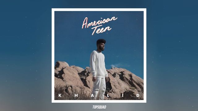 Khalid - 8Teen