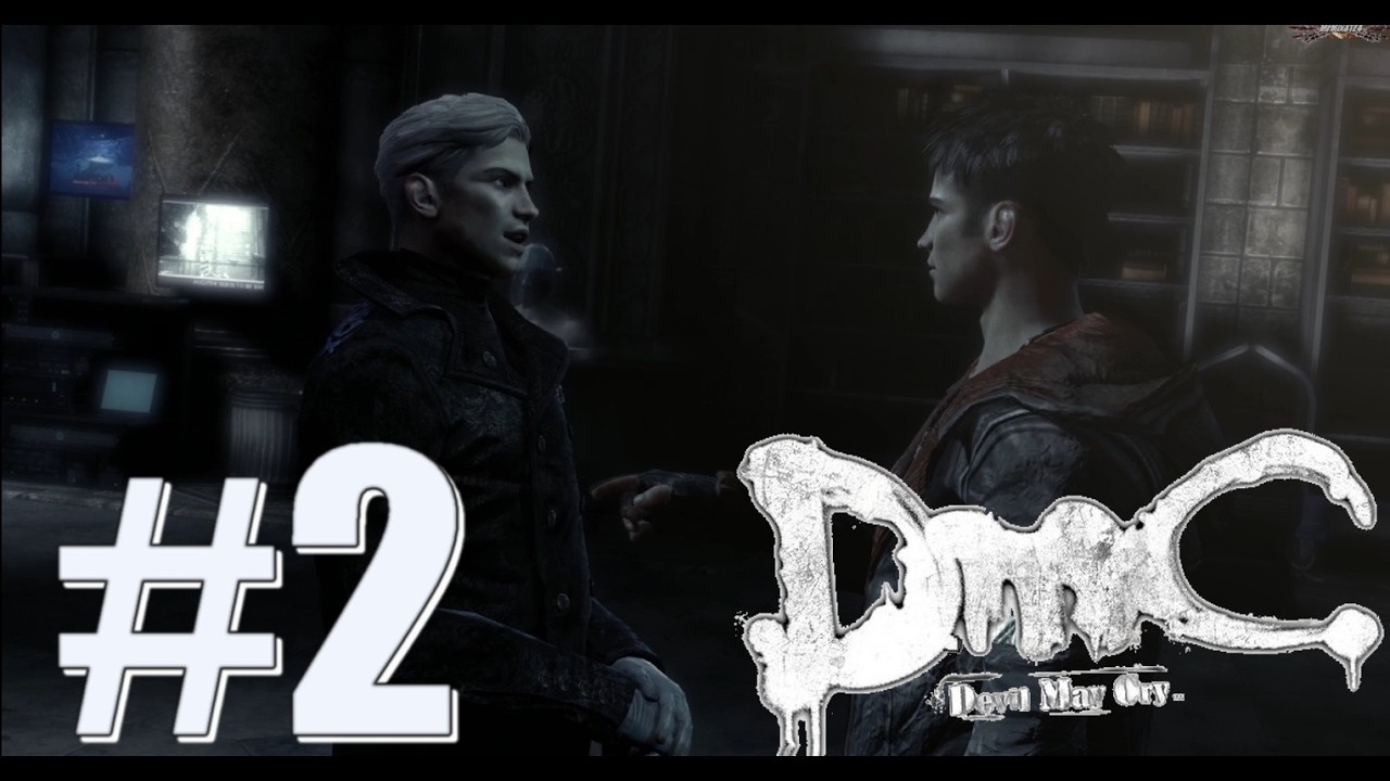 DmC Devil May Cry часть 2 домашняя атмосфера смотреть онлайн