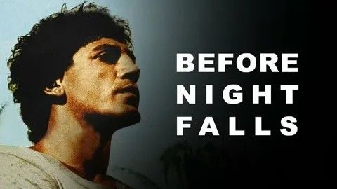 Пока не наступит ночь | Before Night Falls (2001)