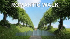 Romantic Walk (Romantic Space)