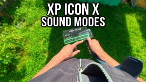XP ICON X первый тест на даче. звуковые профили
