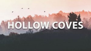 Hollow Coves - FROM THE SECOND FLOOR