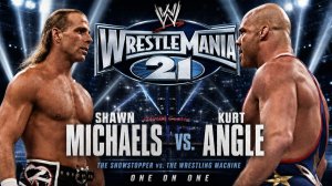 Shawn Michaels vs Kurt Angle (WWE Wrestlemania 21, 2005)