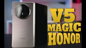 Honor Magic V5 — самая технологичная раскладушка! Первый обзор в России.