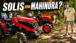 Какой трактор лучше купить: Solis или Mahindra?