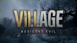 Прохождение Resident Evil Village. Часть 5.