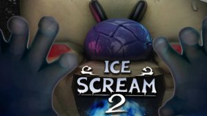 Ice Scream 2 New Google Play Trailer