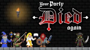 ИНКРЕМЕНТАЛКА RPG - Your party died again Demo