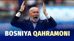 🍿 Bosniya terma jamoasini jahon chempionatiga olib chiqqan futbol sharhlovchisi