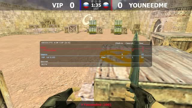 VIP -vs- YOUNEEDME | 1/32 нижней сетки | ABSOLUTE * AIM #4 | @kn1feTV