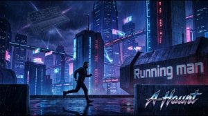 A-Haunt - Running man
