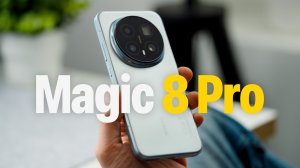 Долго с Honor Magic 8 Pro. Есть нюансы? Честный разбор