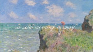 Ophelia Wilde - A slow morning in may (a quiet life playlist)