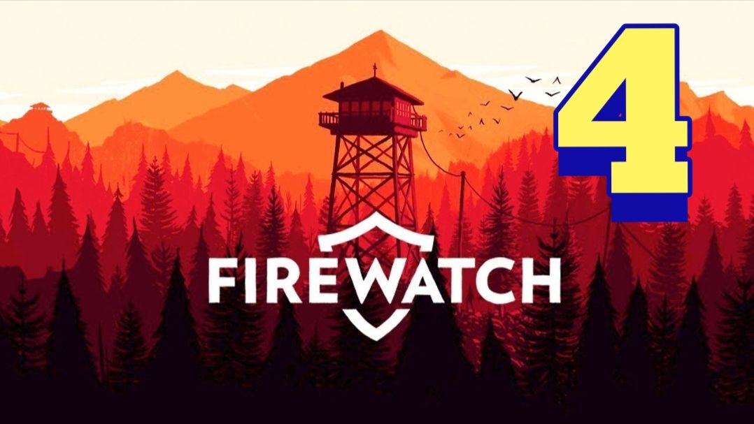 Firewatch - Часть 4 смотреть онлайн