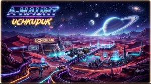 A-Haunt - Uchkuduk
