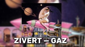 ZIVERT - GAZ (ЗИВЕРТ - ГАЗ) КАРАОКЕ