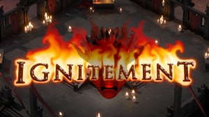 ОГЕННЫЙ ЭКШЕН-РОГЛАЙТ - Ignitement Demo