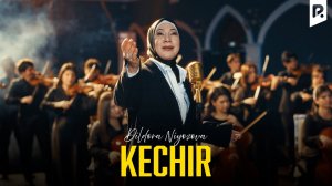 Dildora Niyozova - Kechir (Official Music Video)