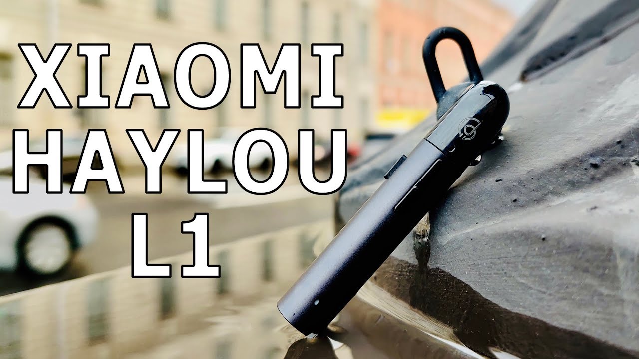 ИДЕАЛЬНОЕ ХЭНДС ФРИ 👍 БЛЮТУС ГАРНИТУРА XIAOMI Haylou L1🔥 Wireless bluetooth 5.0 СЯОМИ ТОП смотреть онлайн