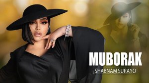 Shabnam Surayo - Muborak |  شبنم ثریا - مبارک