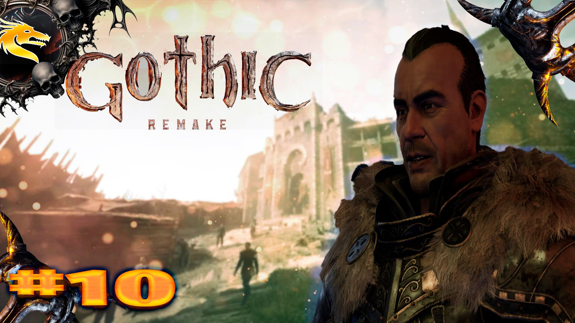 Gothic 1 Remake прохождение c русская озвучка часть # 10 смотреть онлайн