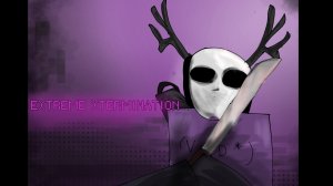 EXTREME XTERMINATION (Chese Mystic)