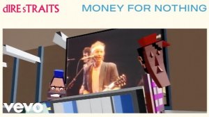 Dire Straits - Money For Nothing (Official Music Video)