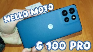 Hello Moto! Motorola G100 Pro (G86 Power), Dimensity 7300, NFC, 8/256, pOLED 120Hz. Знакомимся!