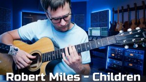 Robert Miles - Children 🎸 кавер / табы / переложение